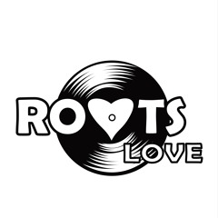 Roots Love Soundsystem