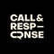 Call & Response