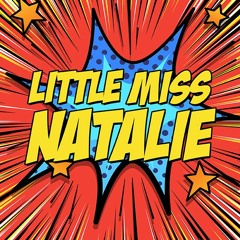 Little Miss Natalie