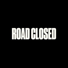 Road Closed