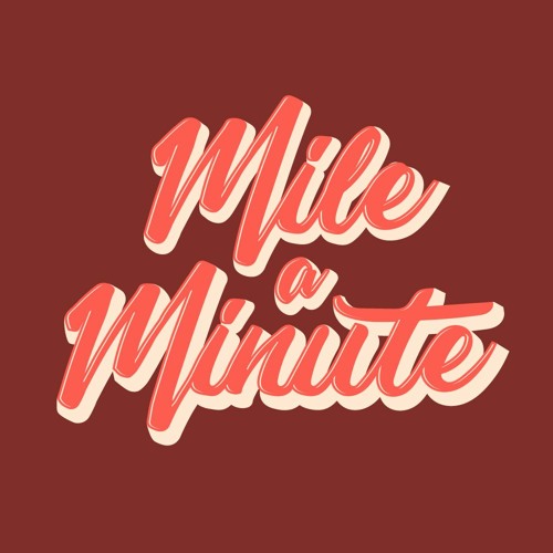 Mile a Minute’s avatar