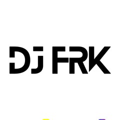 DJ FRK
