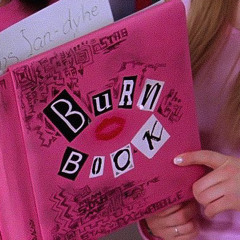 The Girly: The Burn Book