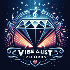 Vibe A-List Records
