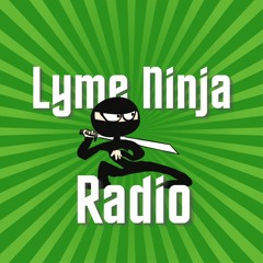 #288- Lyme Ninja Radio - May 3, 2023
