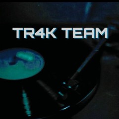 tr4k team