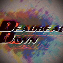 Deadbeat Dawn