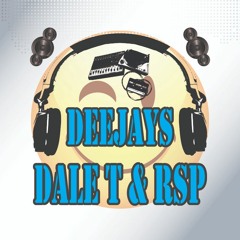 DeeJays Dale T & RSP