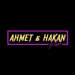 Ahmet & Hakan