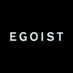 EGOIST