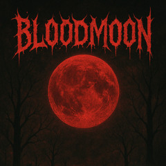 BLOODMOON