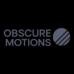 Obscure Motions