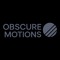 Obscure Motions