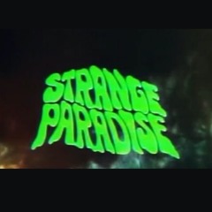 Strange Paradise