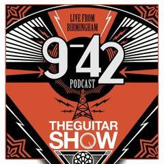 9-42 TheGuitarShowPodcast