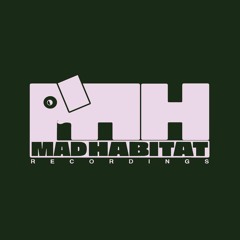 Mad Habitat Recordings
