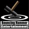 Bouncing Hammer Entertainment