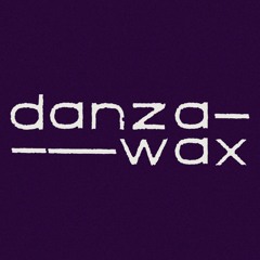 DANZA WAX