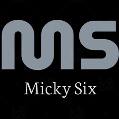 Micky Six