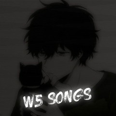 W5 SONGS