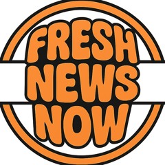 FRESH NEWS NOW
