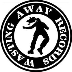 WASTING AWAY RECORDS