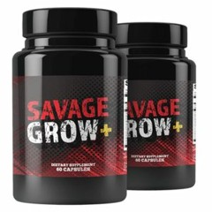 savage grow plus reviews
