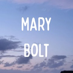 Mary Bolt