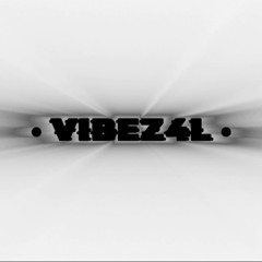 Vibez4L