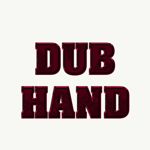 Stream DUB HAND music | Listen to songs, albums, playlists for free on ...