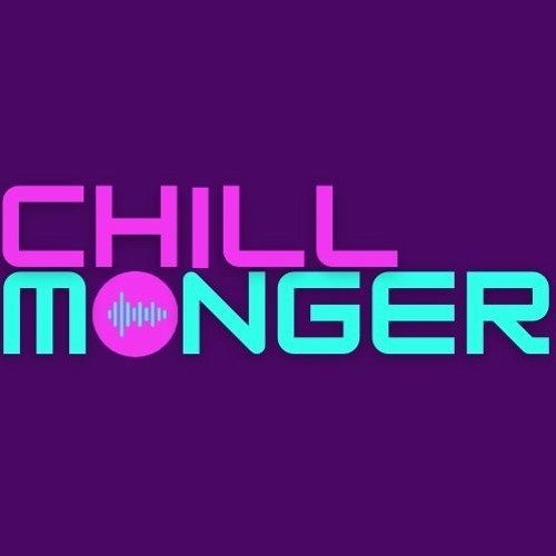 Chill.Monger’s avatar