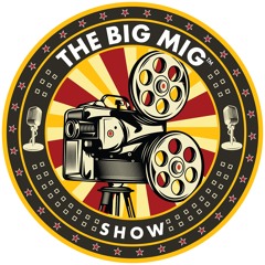 The Big Mig Show