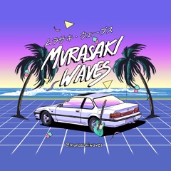 Stream MURASAKI WAVES music | Listen to songs, albums, playlists