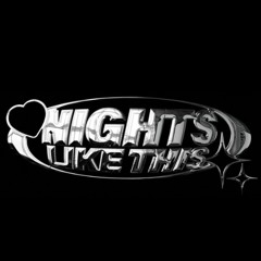 Nights Like This Radio
