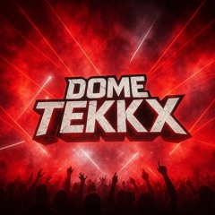 DomeTekkX