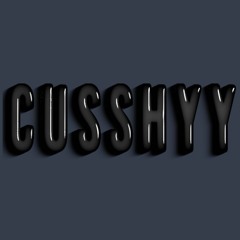 Cusshyy2