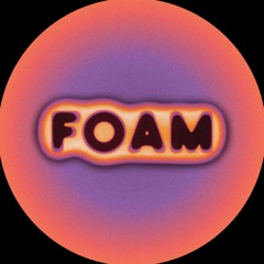FOAM