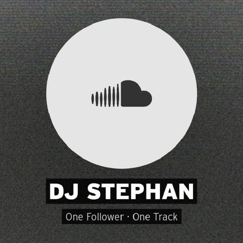 Stream dj stephan music | Listen to songs, albums, playlists for free ...