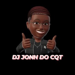 DJ JONH DO CQT