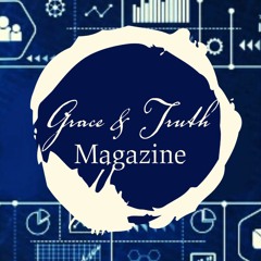 GraceAndTruthMagazine.com