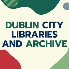 Dublin City Libraries & Archives