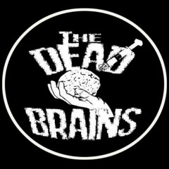DEAD BRAINS