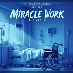 Gifted Tha Go-Gitta