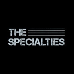 The Specialties