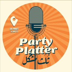 The Foodies Podcast: Party Platter