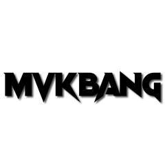 mvkbang