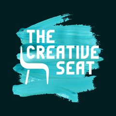 The Creative Seat Podcast