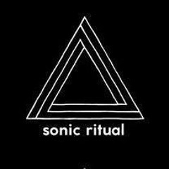 Sonic Ritual