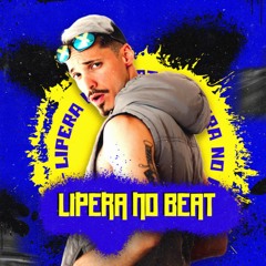 LIPERA NO BEAT