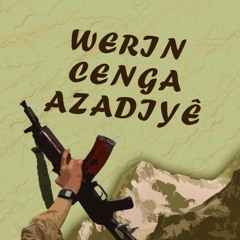 werin cenga azadiye